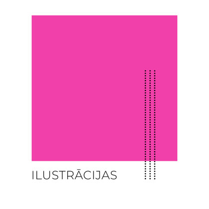 ILUSTRĀCIJAS