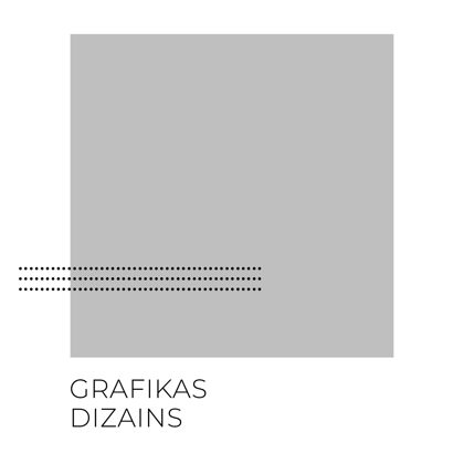 GRAFIKAS DIZAINS